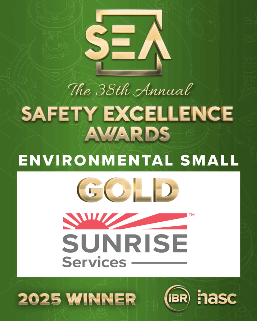 A graphic with a green background that reads, "SEA: The 38th Annual Safety Excellence Awards." It lists Environmental Small as a Category, and features the Sunrise Services logo. Finally, it says they're a 2025 winner.