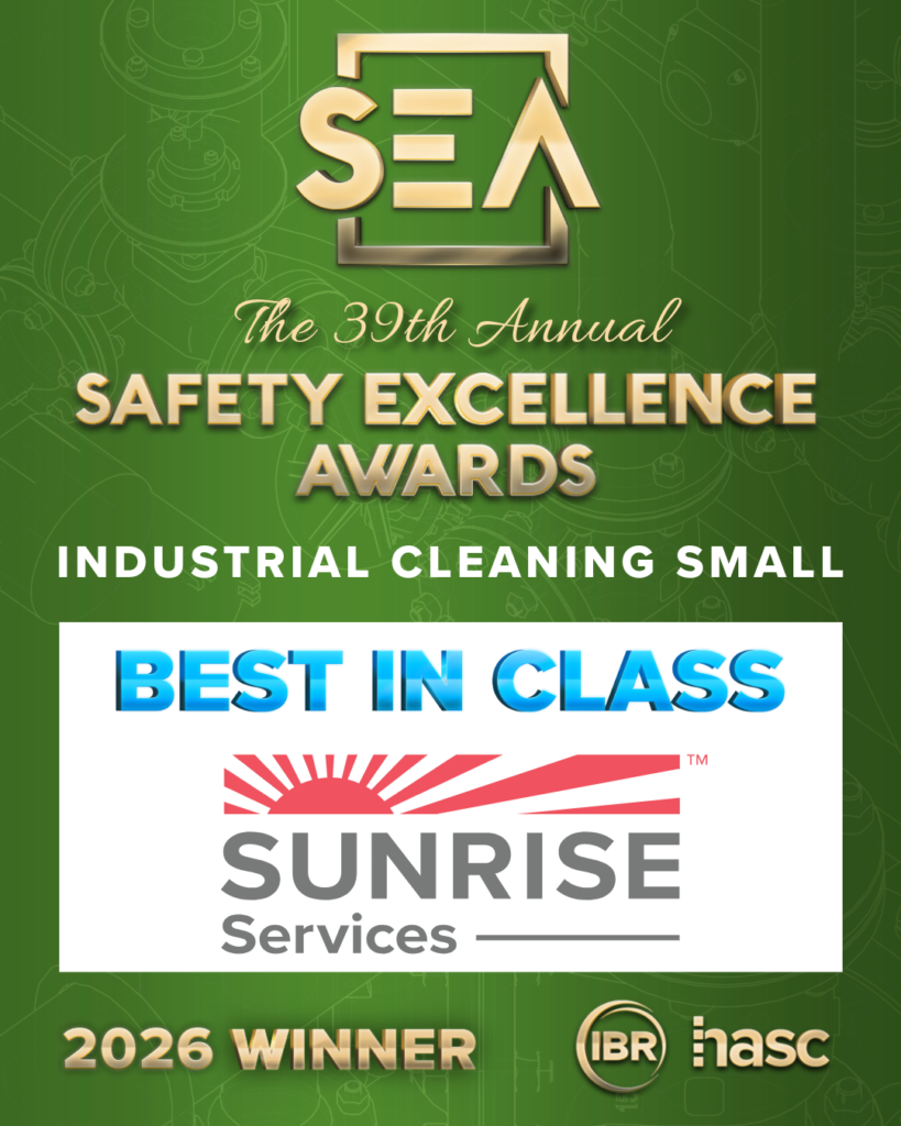 The 39th Annual Safety Excellence Awards, Industrial Cleaning Small, Best in Class, Sunrise Services, 2026 Winner
